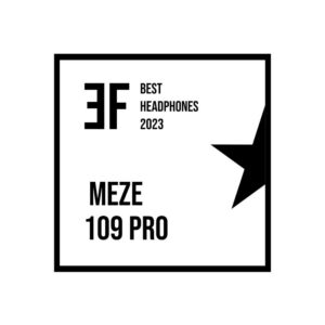 ear fidelity award best headphones meze audio 109 pro