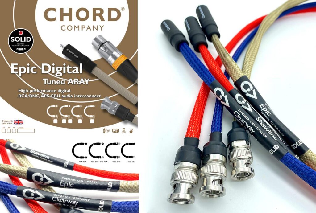 A collage of images showing close-ups of upgraded digital cable ranges from The Chord Company: Shawline Tuned ARAY, Clearway Tuned ARAY and Epic Tuned ARAY with BNC, RCA and/or mini-jack connectors. Solid Core Tuned ARAY